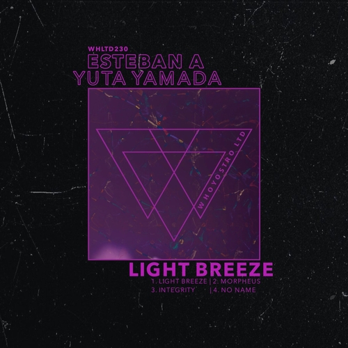 Esteban A, Yuta Yamada - Light Breeze [WHLTD230]